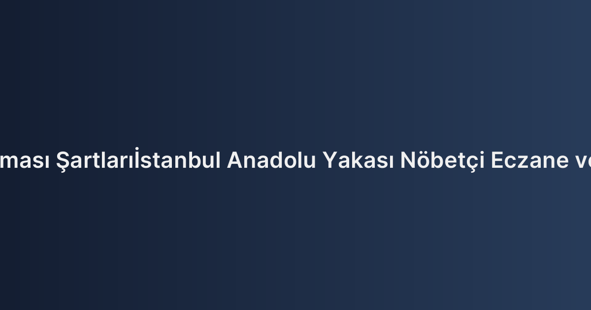 Unutulma Hakkı Nedir? İnternetteki İçeriklerin Kaldırılması Şartlarıİstanbul Anadolu Yakası Nöbetçi Eczane ve Adliye Ulaşım Rehberi (Blog tarzı trafik çekmek için)